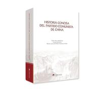 A Concise History of the Communist Party of China (Spanish Version) (Spanish Edition)