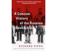 A Concise History of the Russian Revolution