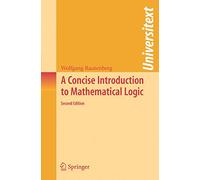 A Concise Introduction to Mathematical Logic