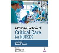 A Concise Textbook of Critical Care for Nurses