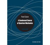 A Condensed Course of Quantum Mechanics