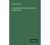A Condensed School History of the United States