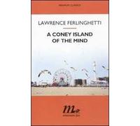 A Coney Island of the mind