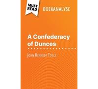 A Confederacy of Dunces van John Kennedy Toole (Boekanalyse) (Tascabile)