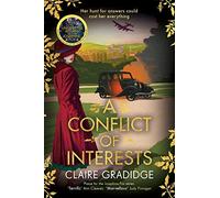 A Conflict of Interests: An Intriguing Wartime Mystery from the Winner of the Richard and Judy Search for a Bestseller Competition
