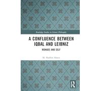A Confluence Between Iqbal and Leibniz: Self and Monad