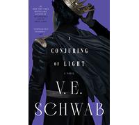 V E Schwab A Conjuring of Light (Tascabile) Shades of Magic