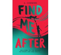 A. Connors Find Me After (Tascabile)