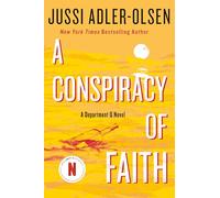 A Conspiracy of Faith: A Department Q Novel: 3