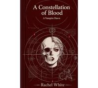 A constellation of blood: Vampire dawn