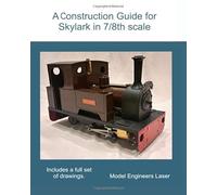 A Construction Guide for Skylark in 45mm Gauge