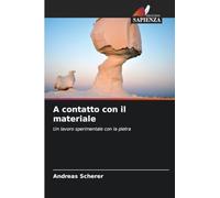 A contatto con il materiale: Un lavoro sperimentale con la pietra