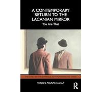 A Contemporary Return to the Lacanian Mirror: You Are That