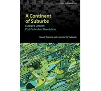 A Continent of Suburbs: Europe's Unseen Post-Suburban Revolution