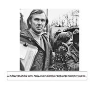 A Conversation with Polanski's British Producer Timothy Burrill