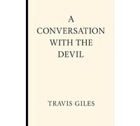 A Conversation with the Devil