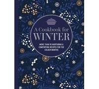 Ryland Peters & Small A Cookbook for Winter (Copertina rigida)