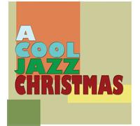 A Cool Jazz Christmas - Un Natale Jazz Cool