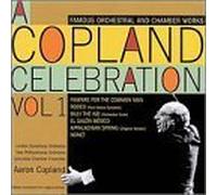 A Copland Celebration, Vol. I by Aaron Copland