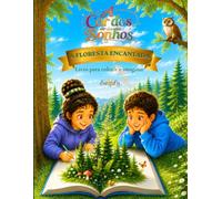 A Cor dos Sonhos: A Floresta Encantada