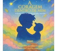 A Coragem Dentro de Mim: A incrível aventura de Stéphane e seu melhor amigo Kiko