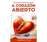 A corazón ABIERTO: diario de una novia enamorada
