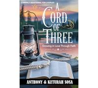 A Cord of Three: Growing in Love Through Faith