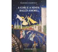 A cori e a ninfa ballò amore