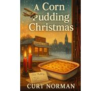 A Corn Pudding Christmas