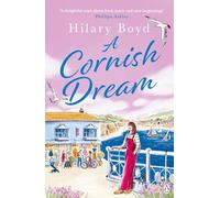 A Cornish Dream: The new heart-warming summer escape from the bestselling author
