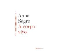 A corpo vivo