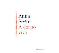A corpo vivo
