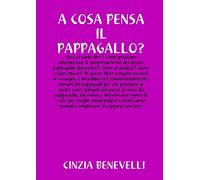 A COSA PENSA IL PAPPPAGALLO?