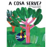 A cosa serve? Ediz. a colori