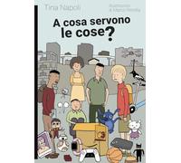 A cosa servono le cose?