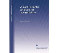 A cost-benefit analysis of accessibility