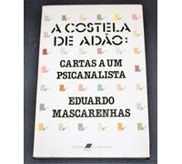 A COSTELA DE ADAO : CARTAS A UM PSICANALISTA