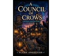 A Council of Crows: A Witchy Cozy Mystery: 3