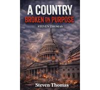 A Country Broken on Purpose: Why Trust Faded - and How Steadiness Restores It