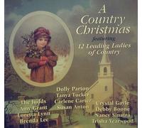 A Country Christmas Featuring 12 Leading Ladies of Country