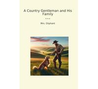 A Country Gentleman and His Family