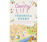 A Country Life: Book 2 in the Honeycote series