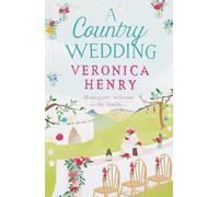 A Country Wedding: The romantic, uplifting and feel-good read you won’t want