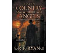 A Country Without Angels: A Historical Western Series: 7