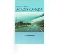 A couple's Travels Across Canada, Li-Chen Campbell