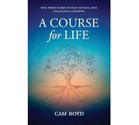 A Course for Life