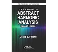 A Course in Abstract Harmonic Analysis