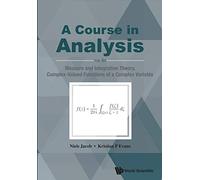 A Course in Analysis: Measure and Integration Theory, Complex-Valued Functions of a Complex Variable