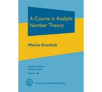 A Course in Analytic Number Theory (Copertina rigida)