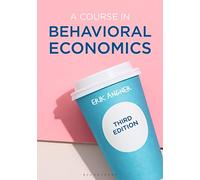 Erik Angner A Course in Behavioral Economics (Tascabile)
